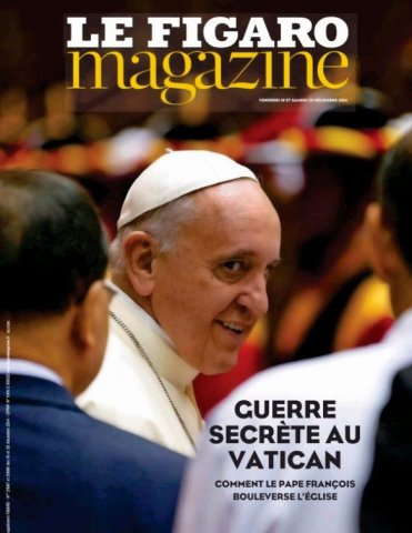 Revista Le Figaro Magazine: A guerra secreta no Vaticano. Francisco não conduz uma reforma, mas uma revolução
